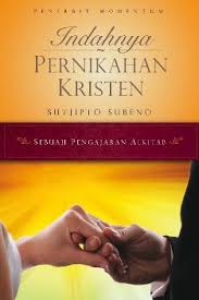 10 contoh undangan pernikahan kristen + gambar. Jual Buku Indahnya Pernikahan Kristen Sutjipto Subeno Rp 67 000