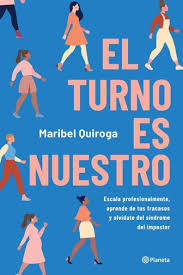 Planeta Publishing El Turno Es Nuestro