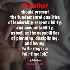 The father who does not teach his son his duties is equally guilty with the son who neglects them. Second Time Dad Quotes My Dad Gave Me This On The Birth Of My First Child Wise Words Dogtrainingobedienceschool Com