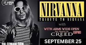 Nirvana & Creed Live Near Atlanta – Nirvanna & With Arms Wide Open