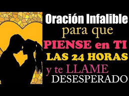 Oracion Infalible Para Que Piense En Ti Las 24 Horas Y Te Llame Desesperado Youtube En 2020 Oracion Para Parejas Oracion Para El Amor Oraciones