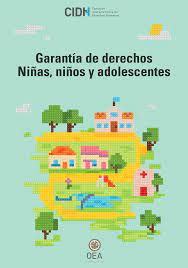 La declaración universal y el nuevo orden internacional. Http Www Oas Org Es Cidh Informes Pdfs Nna Garantiaderechos Pdf