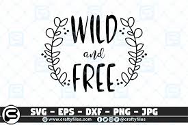 Download Child And Free Quotes Svg Cut Files By Crafty Files Thehungryjpeg Com