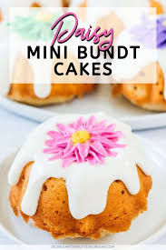 Bundt cakes are big and hearty, so you need a good amount of them. Daisy Mini Bundt Cakes I Scream For Buttercream