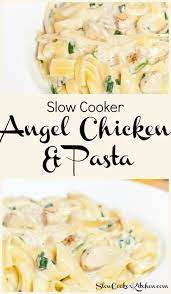 Simple Angel Chicken Pasta Slow Cooker Instant Pot Stovetop Freezer Recipe Slow Cooker Pasta Angel Chicken Slow Cooked Meals