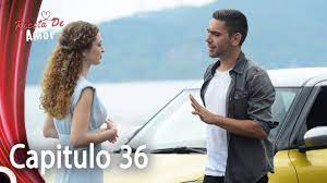 Receta De Amor Capitulo 36 (Capitulo Doblado) - YouTube