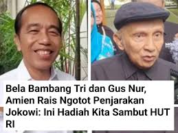 Bela Bambang Tri dan Gus Nur, Amien Rais Ngotot Penjarakan Jokowi: Ini  Hadiah Kita Sambut HUT RI  https://www.leslarr.my.id/2025/07/bela-bambang-tri-dan-gus -nur-amien-rais.html