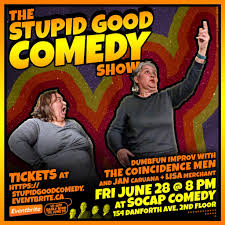 The Stupid Good Comedy Show