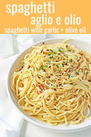 Spaghetti Aglio E Olio Spaghetti Tossed In Sauteed Garlic Olive Oil Red Pepper Flakes And Fresh Parsley A Quick An Light Pasta Olio Recipe Stuffed Peppers