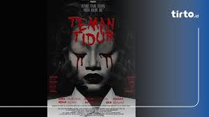 Daftar Film Indonesia yang Tayang Pekan Ini: Ada Teman Tidur