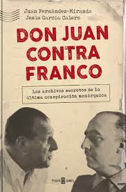 El libro secreto del vudu. Don Juan Contra Franco Los Archivos Secretos De La Ultima Conspiracion Monarquica Obras Diversas Amazon Es Fernandez Miranda Juan Garcia Calero Jesus Libros