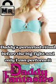 Daddy's Perverted Ritual Before the Big Fight and Only I Can Perform It by  Mr. Dom | Goodreads
