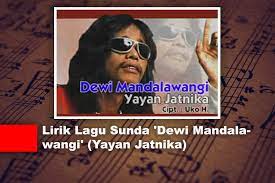 Lirik Lagu Sunda Dewi Mandalawangi Yayan Jatnika