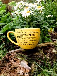 Spruchtasse Spruche Garten Spruche Gartenspruche