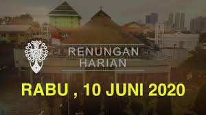 Jumat pekan biasa xi bacaan i: Renungan Harian Rabu 10 Juni 2020 Https Www Parokimbk Or Id