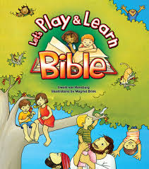 Let S Play And Learn Bible Author Ewald Van Rensburg Illustrations Magriet Brink Http Christianmediapublishing Com Bible Story Book Bible Characters Leer