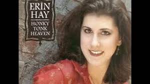 Erin Hay ~ Honky Tonk Girl