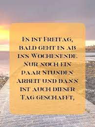 Schonen Freitag 49 Bilder Lustig Friday Mood Grusse 2019