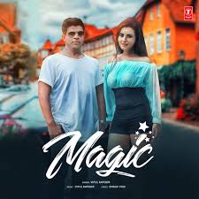 Magic Mp3 Song Download Magic Magic Punjabi Song By Vipul Kapoor On Gaana Com