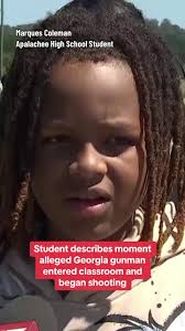 Student describes moment alleged Georgia gunman entered classroom and began  shooting