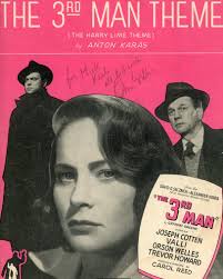 An autographed copy of the sheet music for the theme from “The Third Man,”  one of the most recognizable movie themes ever. Has a zither ever been used  more effectively than in