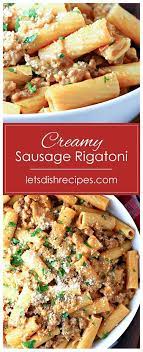 Creamy Sausage Rigatoni Recipe Sausage Pasta Recipes Sausage Recipes For Dinner Italian Pasta Recipes Recipe Sausage Pasta Recipes Sausage Recipes For Dinner Italian Pasta Recipes