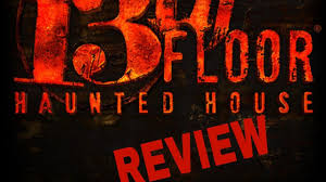13th floor haunted house phoenix review