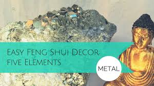 Wood, fire, earth, metal and water. Simple Ways To Decorate With Feng Shui The Metal Element Morris Feng Shui