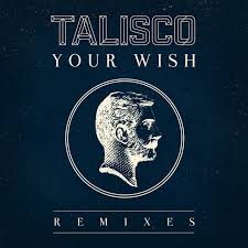 TALISCO - Your Wish