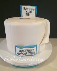 Don't forget to iron that birthday suit. Toilet Paper Cake 40th Birthday Cake Birthday Cakes For Men Cake Decorating Party Easy Birthday Desserts