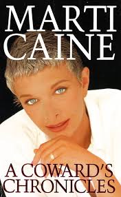 A Coward's Chronicles: Amazon.co.uk: Caine, Marti: 9780099714903: Books