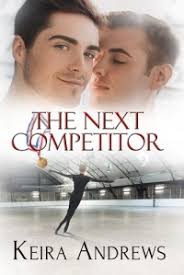 A MelanieM Review: The Next Competitor by Keira Andrews