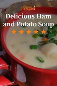 Delicious Ham And Potato Soup Recipe Potato Soup Ham And Potato Soup Potato Soup Recipe
