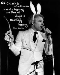 A Quote For Today The Funny Man Steve Martin Living Vintage Steve Martin Stand Up Comedians Happy Birthday Steve