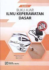 Buku Ajar Ilmu Keperawatan Dasar Buku 2 Wahit Iqbal Mubarak Buku Keperawatan Belajar