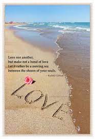 Love One Another Kahlil Gibran Love Poetry Love Poem Lovepoem