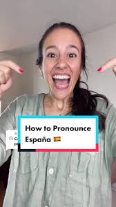 How to Pronounce España: Pronunciation Guide