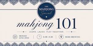 The Mahjong Social - Mahjong 101