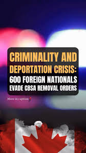 🇨🇦 CBSA Struggles to Track Foreign Nationals with Criminal Records,  Canada Border Services Agency (CBSA) is facing mounting difficulty in  removing foreign nationals with criminal convictions. As of ...