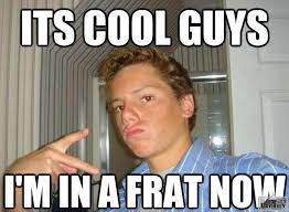 Chad Bro Chill On Twitter Just Got The Frat Going Http T Co Gmfpsr7z6b