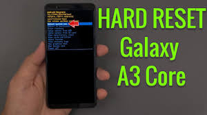 If possible attach your tablet pic will let you know the so take care and follow this steps by steps guide to unlock phone. Hard Reset Samsung Galaxy A3 Core Factory Reset Remove Pattern Lock Password How To Guide The Upgrade Guide