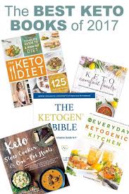The Best Ketogenic Diet Books Of 2017 Lowcarb Keto Sugarfree Ketogenic Ketodiet Via Dre Keto Diet Book Keto Diet Plan Vegetarian Ketogenic Diet Cookbook