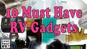 Maybe you would like to learn more about one of these? My 10 Must Have Rv Gadgets Youtube