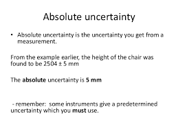 Another way to express uncertainty is the percent uncertainty. Errors And Uncertainties In Physics