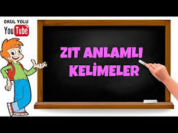 Zit Anlamli Kelimeler Zit Anlami Olan Kelimeler Youtube