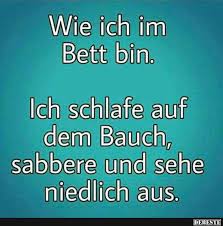 „bin ich gut im bett? fragen sich auch mal frauen. Wie Ich Im Bett Bin Lustige Bilder Spruche Witze Echt Lustig