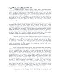 Menurut kajian yang dibuat pada tahun 2014 oleh pusat penyelidikan wanita dan gender (kanita) di universiti. Keganasan Rumah Tangga