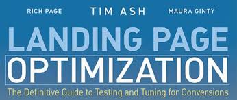 Landing Page Optimization by Tim Ash