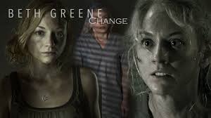 The Walking Dead: Beth Greene || Change