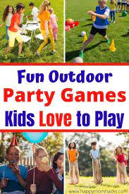 Indoor games and outdoor games. Fun Outdoor Birthday Party Games For Kids Backyard Ideas Happy Mom Hacks